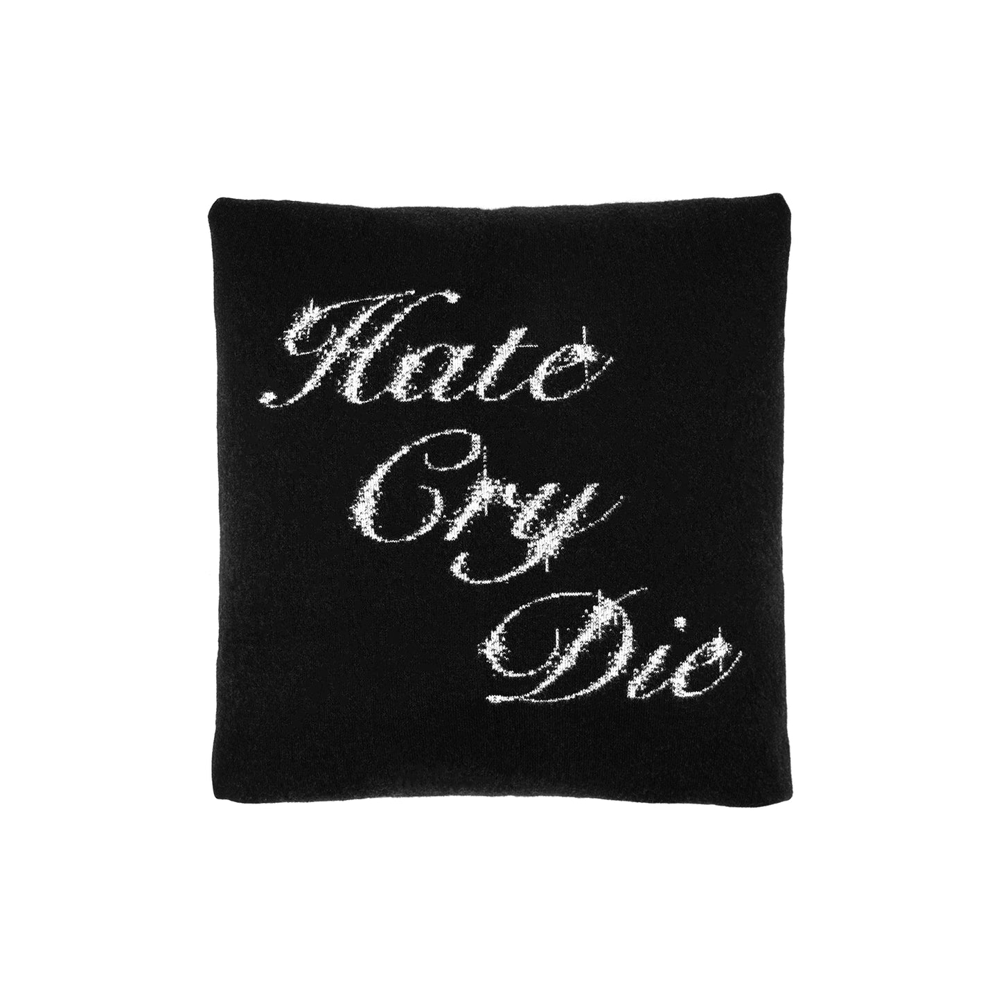 Hate, Cry, Die Pillow Case