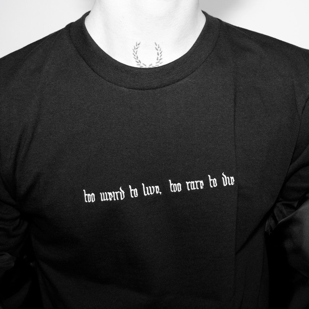 Too Weird To Live, Too Rare To Die