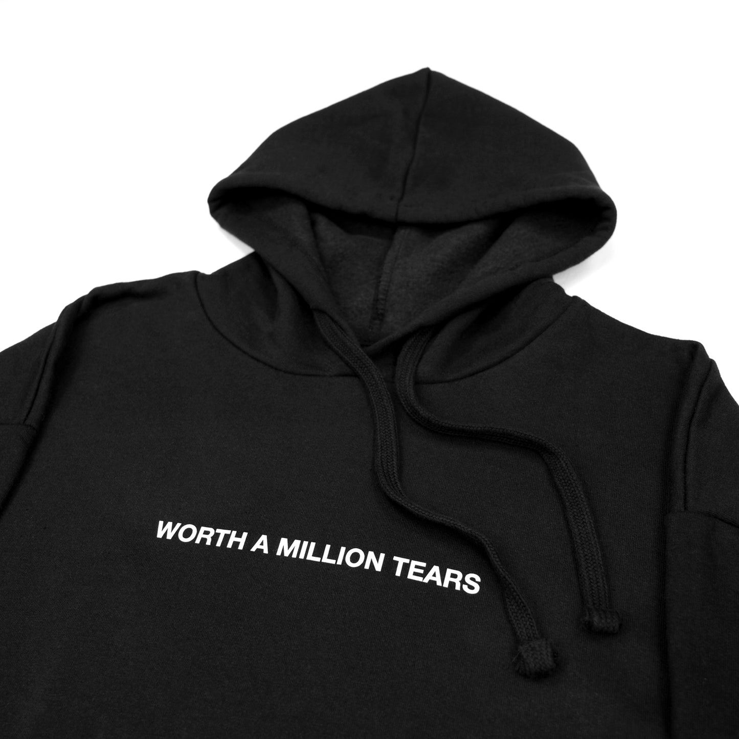 Worth A Million Tears Hoodie