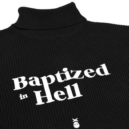 Baptized In Hell